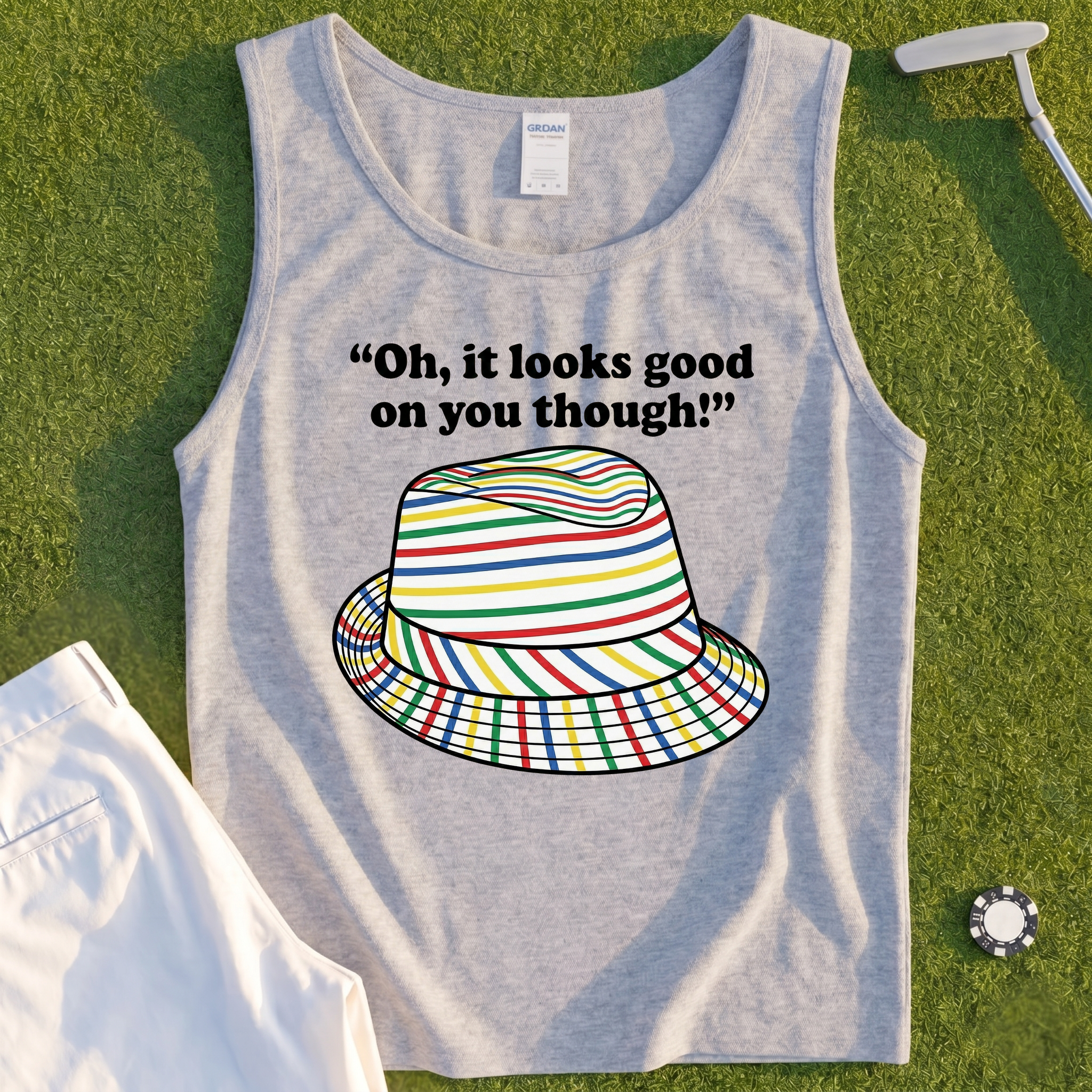Looks Good On You Though Tank