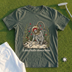 Lotta Balls Down Here Tee