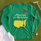 Master Of Nothing Long Sleeve Tee