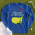 Master Of Nothing Long Sleeve Tee