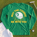 May The Course Be With You Long Sleeve Tee