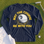 May The Course Be With You Long Sleeve Tee