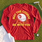 May The Course Be With You Long Sleeve Tee