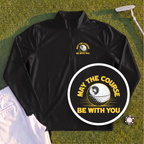 May The Course Be With You Quarter Zip
