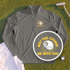 May The Course Be With You Quarter Zip