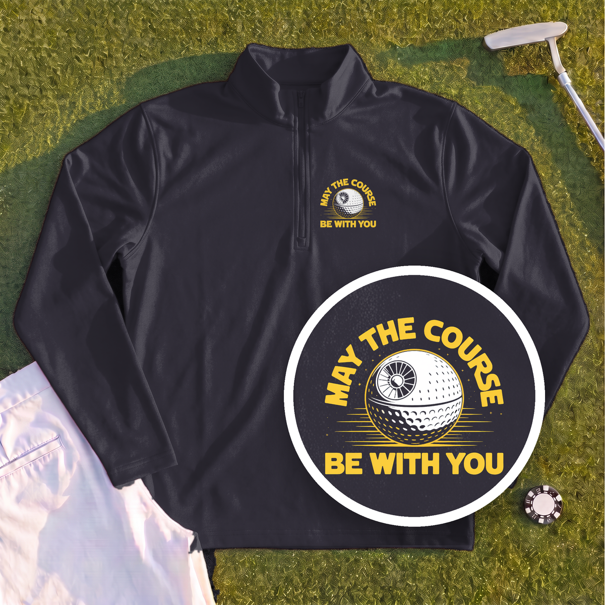 May The Course Be With You Quarter Zip