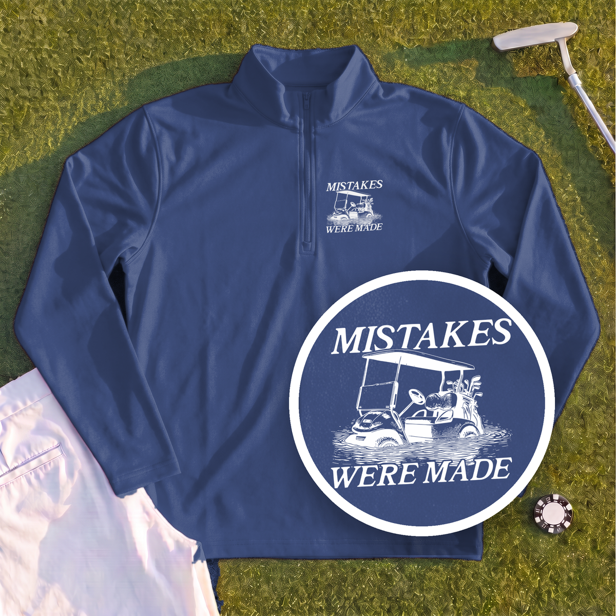 Mistakes Were Made Quarter Zip