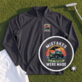 Mistakes Were Made Quarter Zip