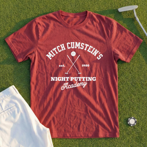 Mitch Cumstein Night Putting Tee