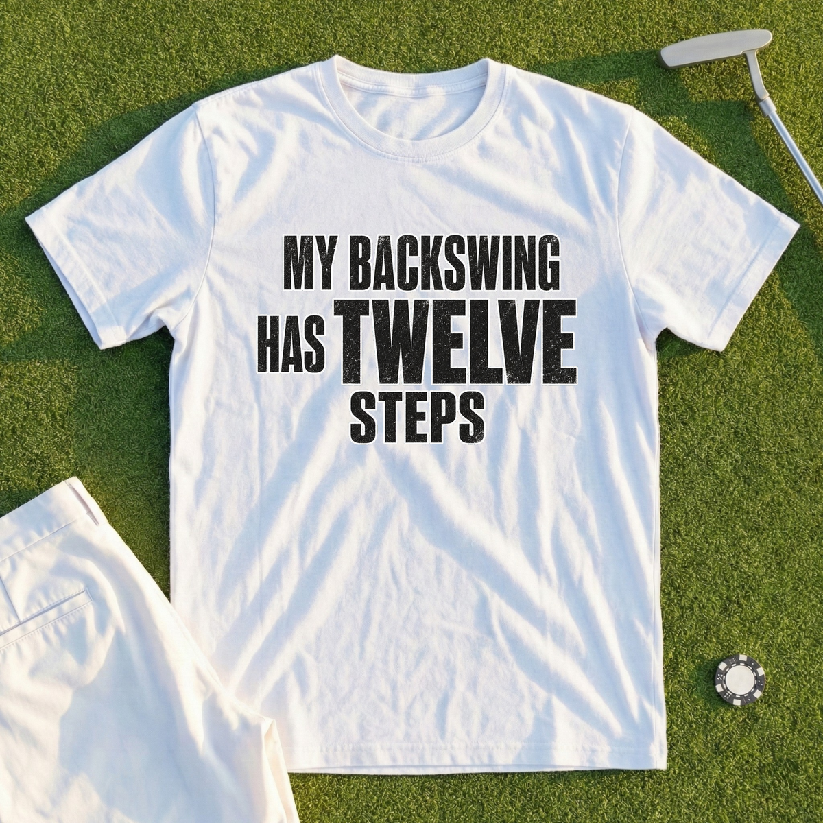 My Backswing Has Twelve Steps Tee