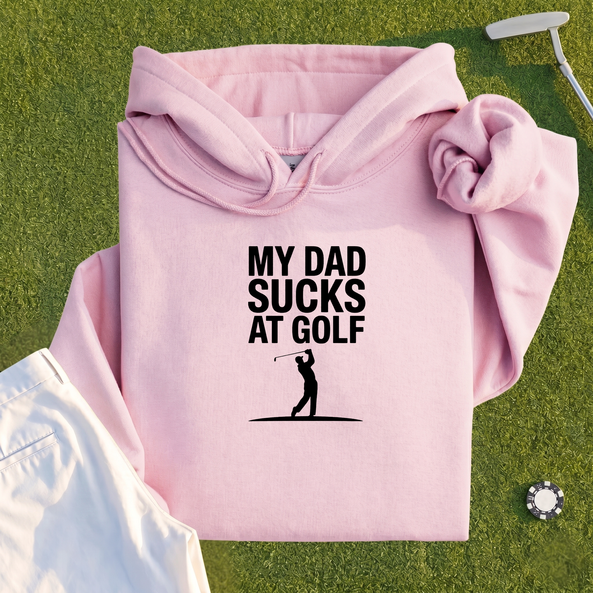 My Dad Sucks At Golf Hoodie