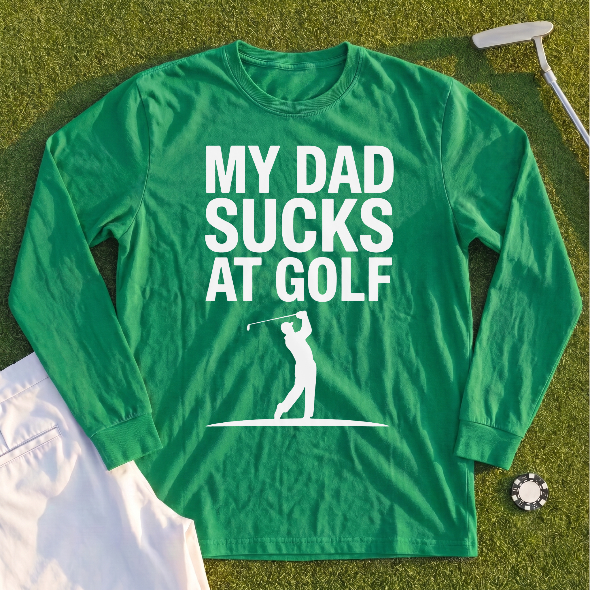 My Dad Sucks At Golf Long Sleeve Tee