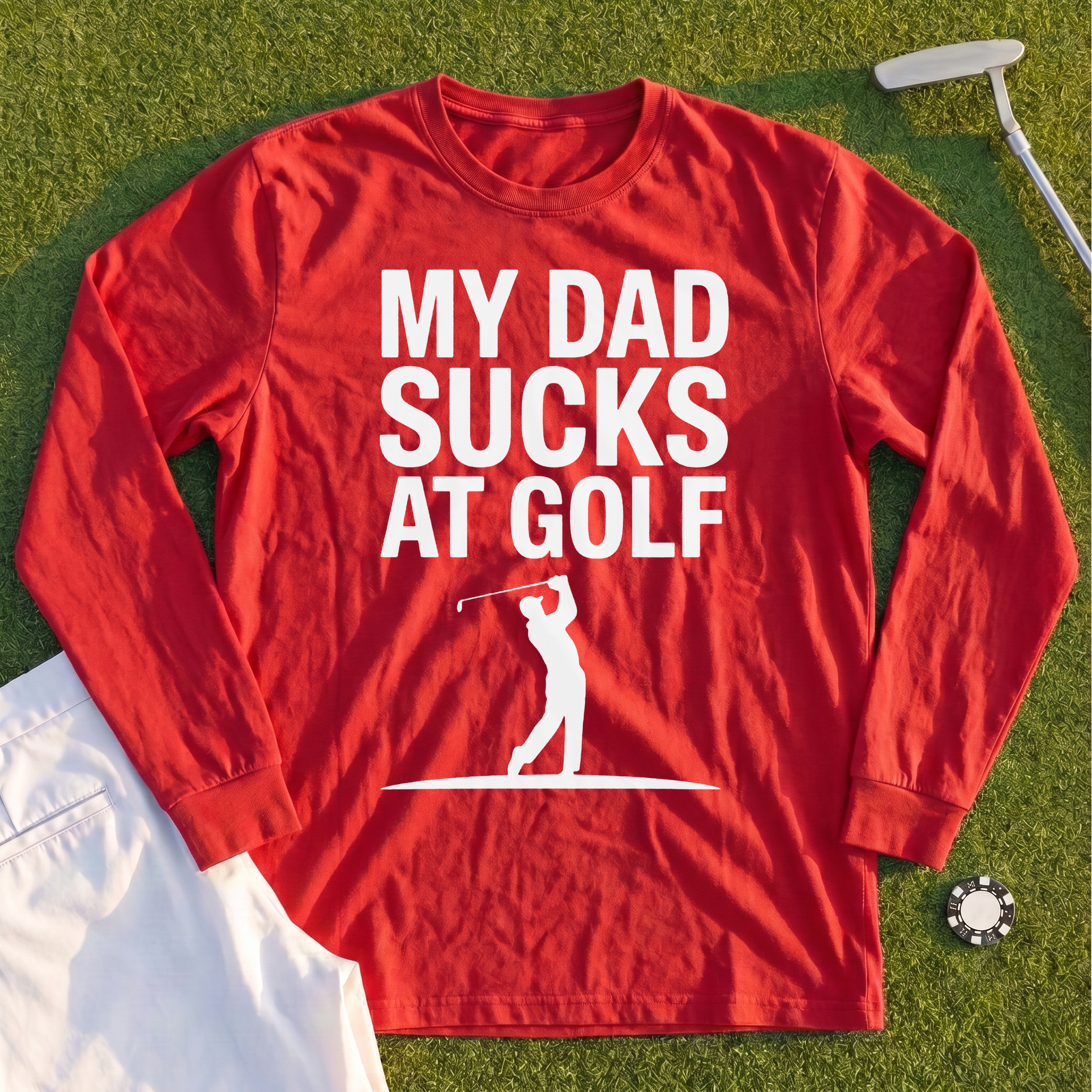 My Dad Sucks At Golf Long Sleeve Tee
