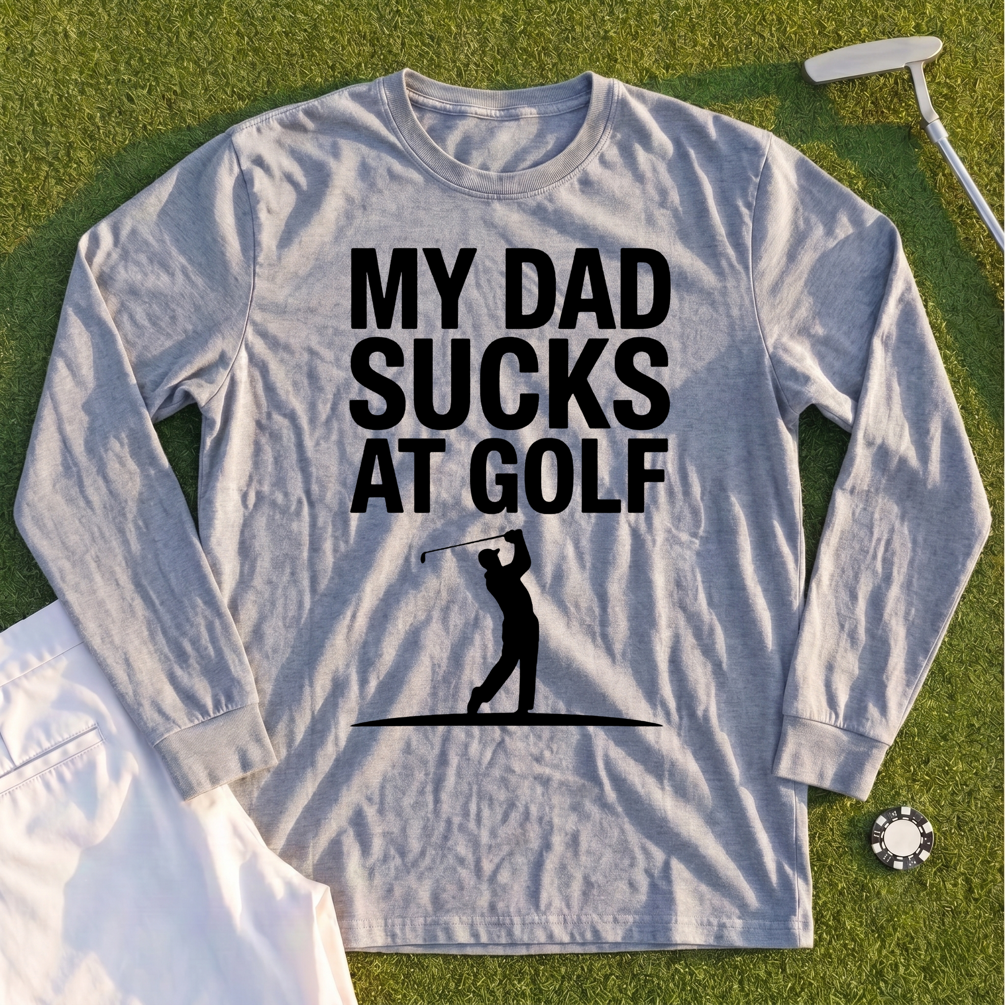 My Dad Sucks At Golf Long Sleeve Tee