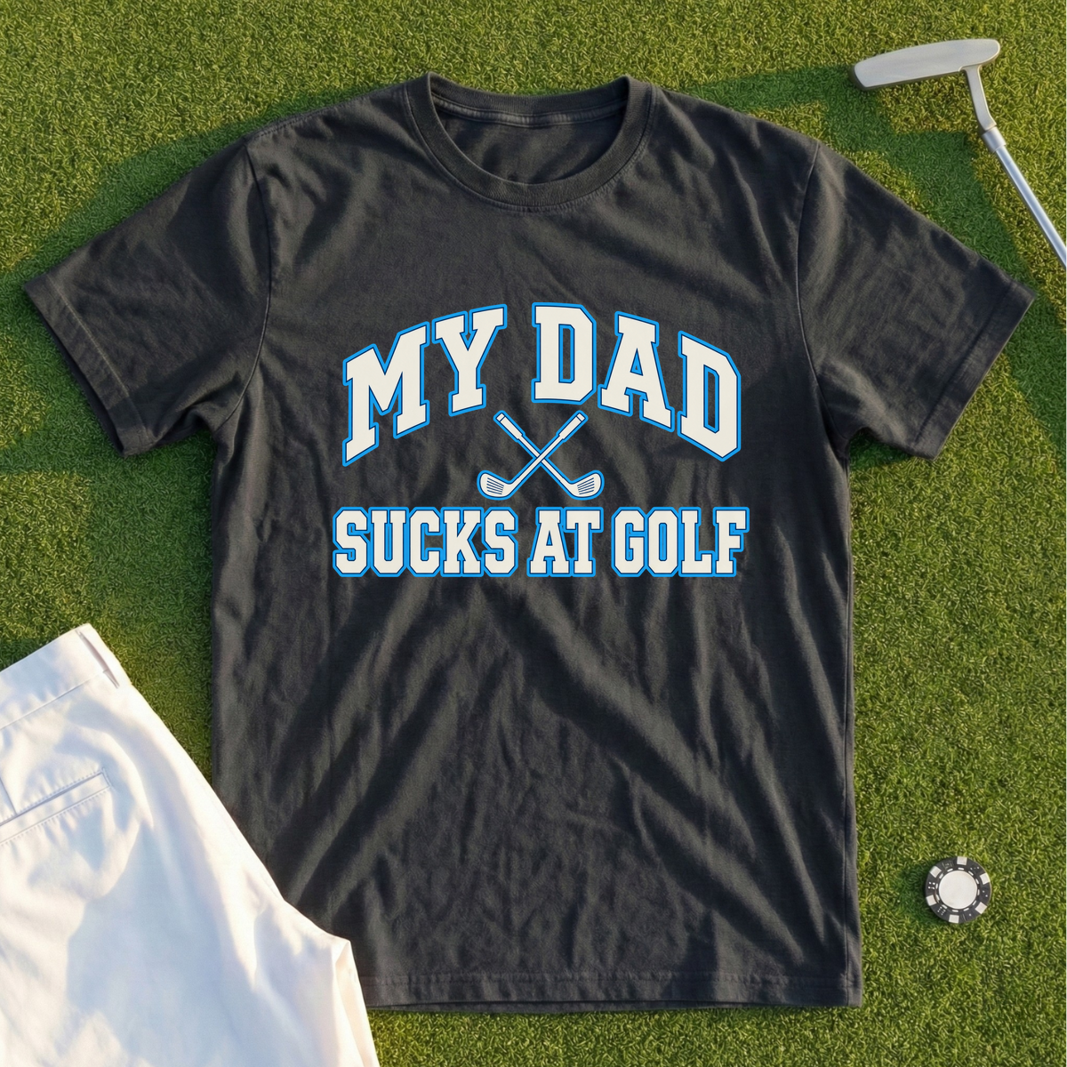 My Dad Sucks At Golf Varsity Tee
