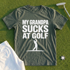 My Grandpa Sucks At Golf Tee