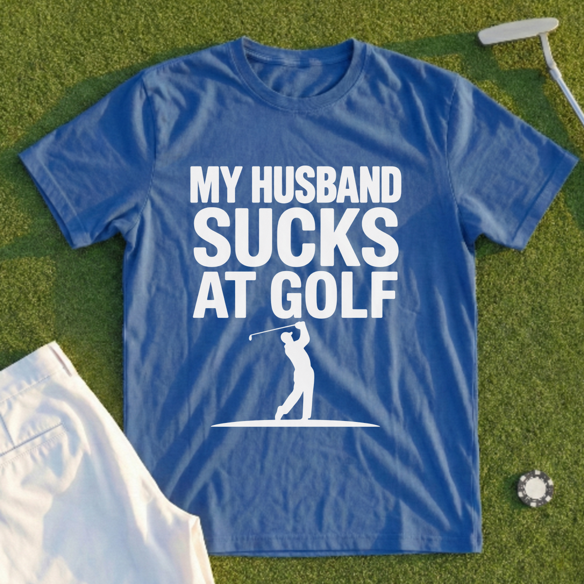 My Husband Sucks At Golf Tee