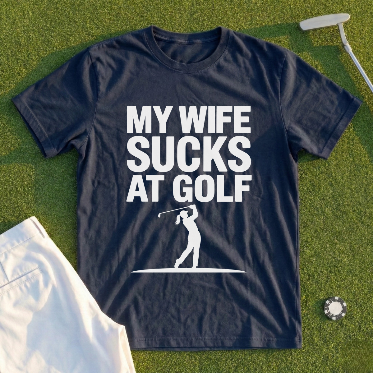 My Wife Sucks At Golf Tee