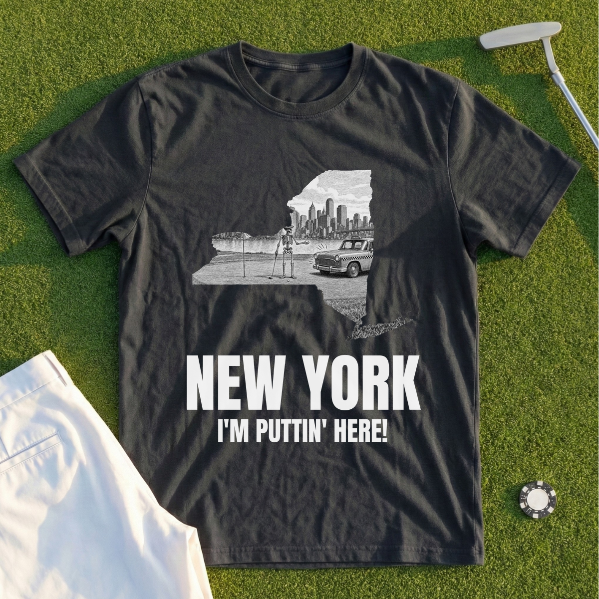 New York I'm Puttin' Here Tee