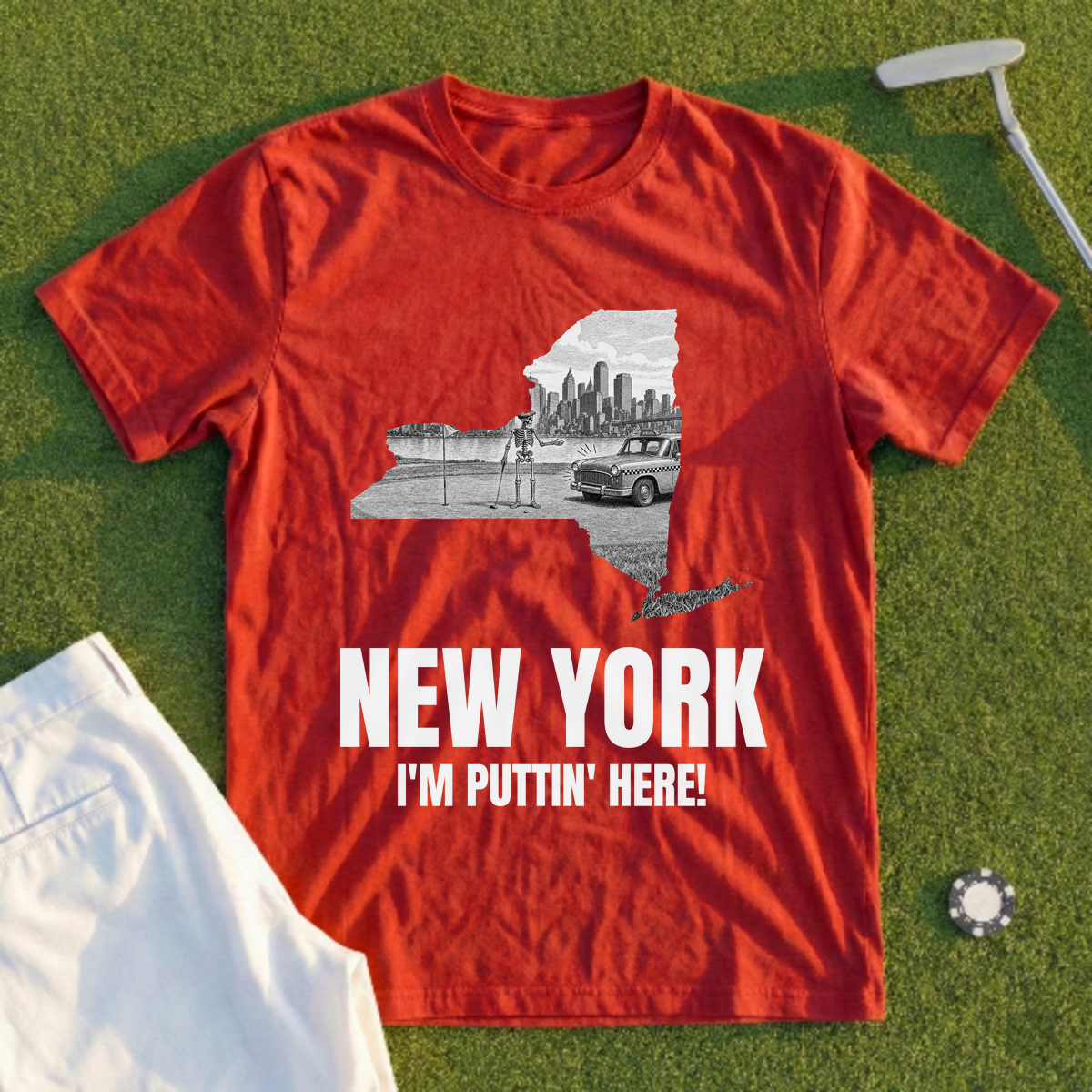 New York I'm Puttin' Here Tee