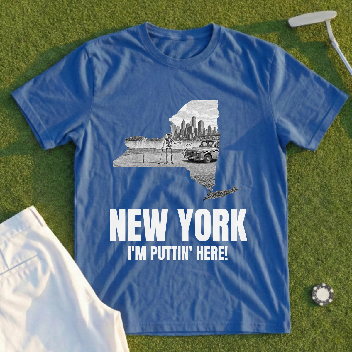New York I'm Puttin' Here Tee