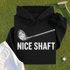 Nice Shaft Hoodie
