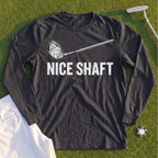 Nice Shaft Long Sleeve Tee