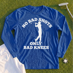 No Bad Shots Long Sleeve Tee