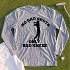 No Bad Shots Long Sleeve Tee