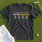 Old Enough For The Senior Tees Tee
