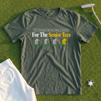Old Enough For The Senior Tees Tee