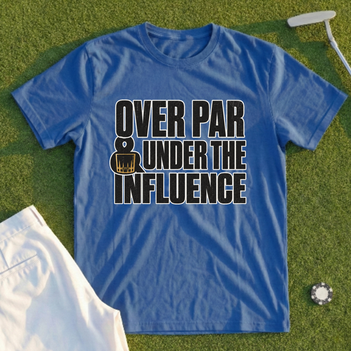 Over Par And Under The Influence Tee