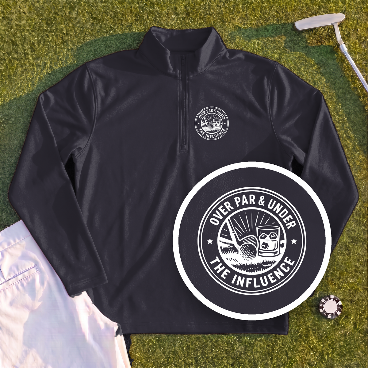 Over Par & Under The Influence Quarter Zip