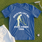 Overthinking Swing Analysis Tee