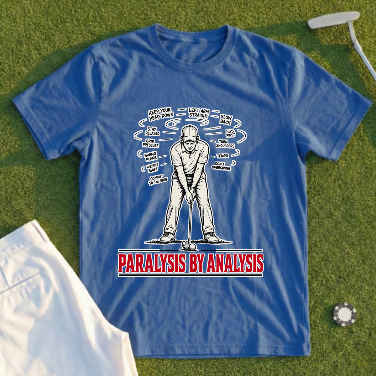 Paralysis By Analysis Tee