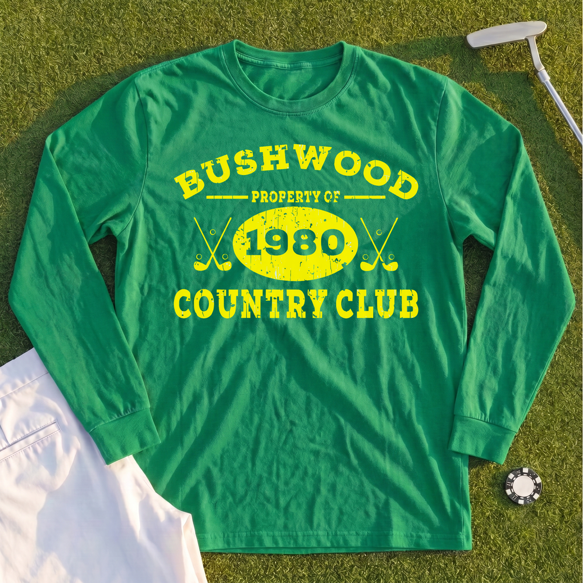 Property Of Bushwood Long Sleeve Tee