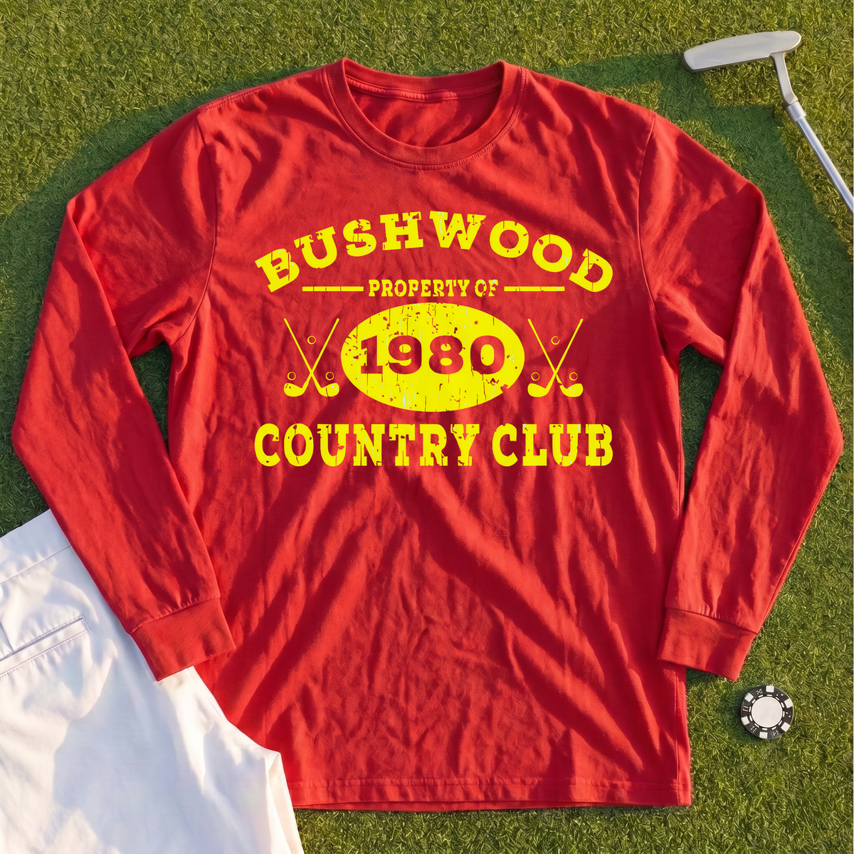 Property Of Bushwood Long Sleeve Tee