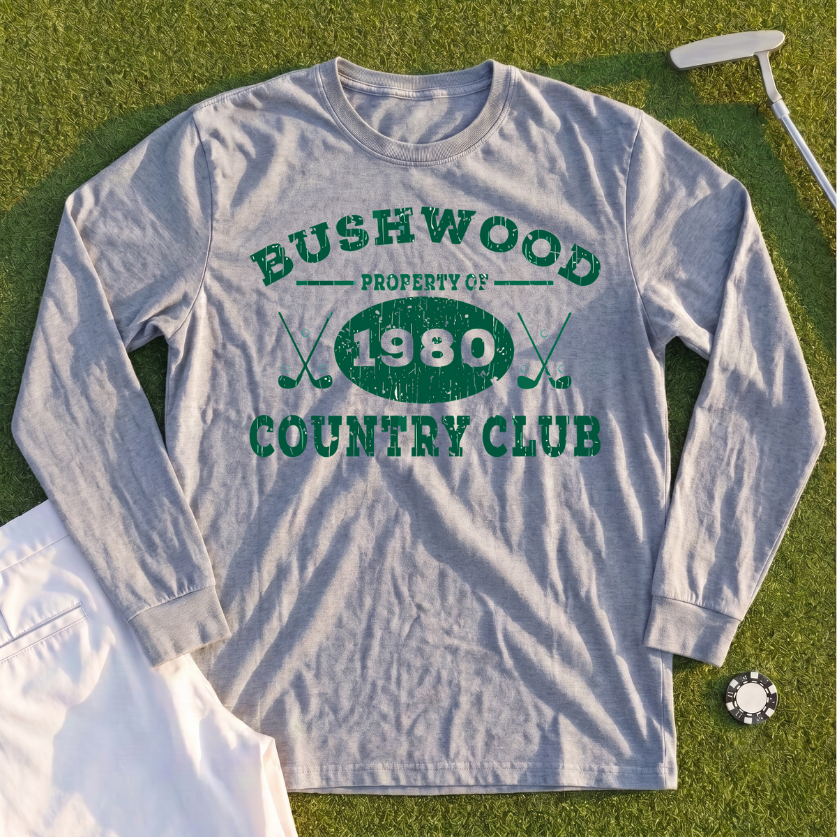 Property Of Bushwood Long Sleeve Tee