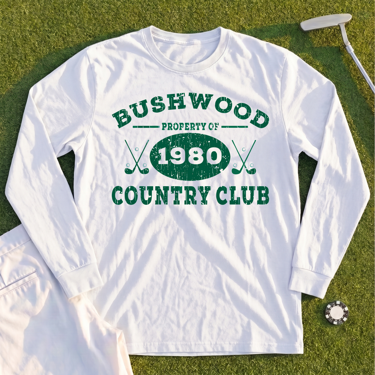 Property Of Bushwood Long Sleeve Tee