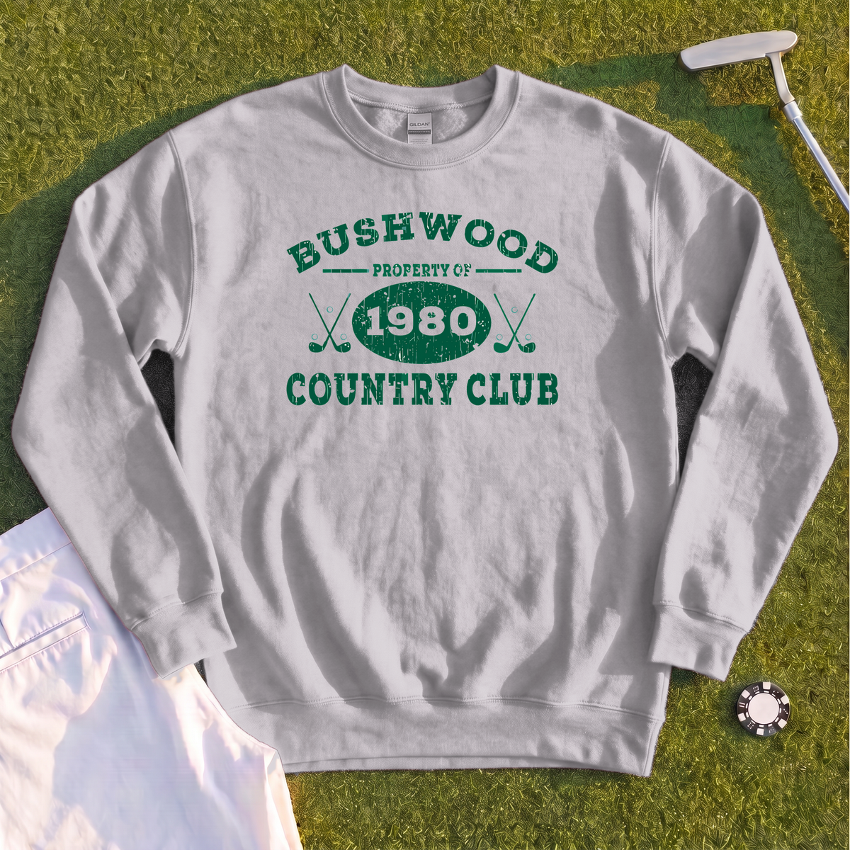 Property Of Bushwood Sweatshirt