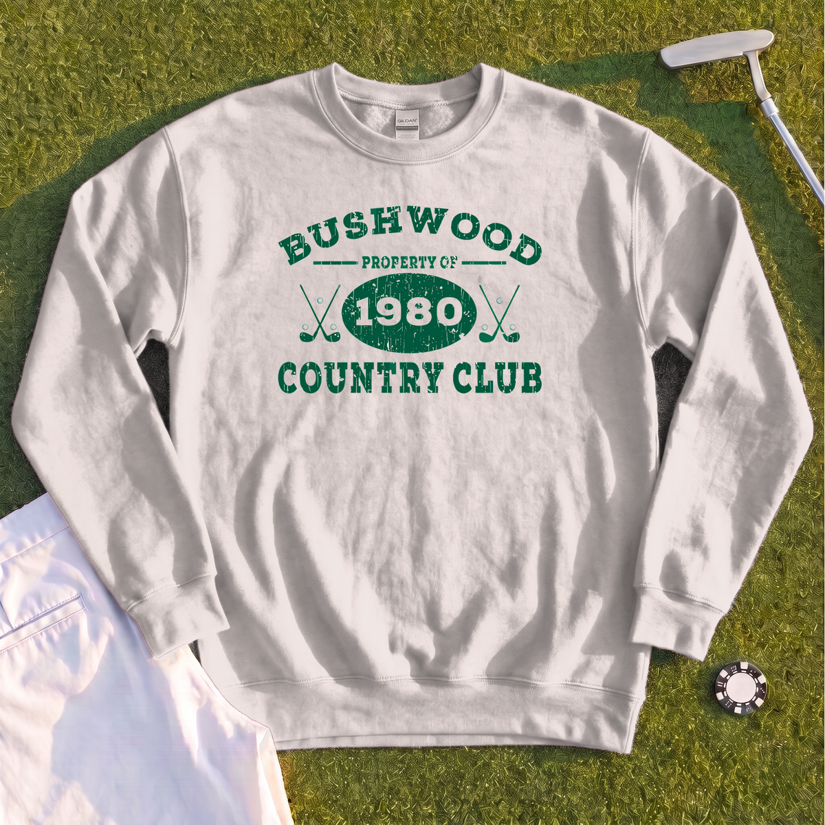 Property Of Bushwood Sweatshirt