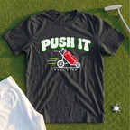 Push It Tee