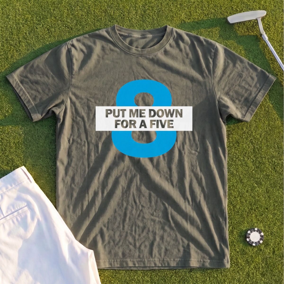 Put Me Down For a Five Premium Tee