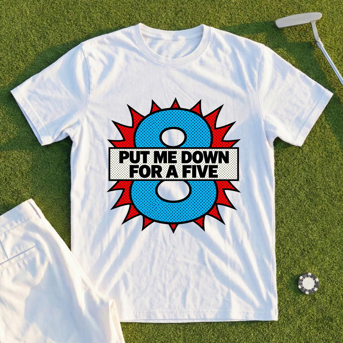 Put Me Down For A Five Pop Art Tee