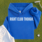 Right Club Though Dimples Hoodie