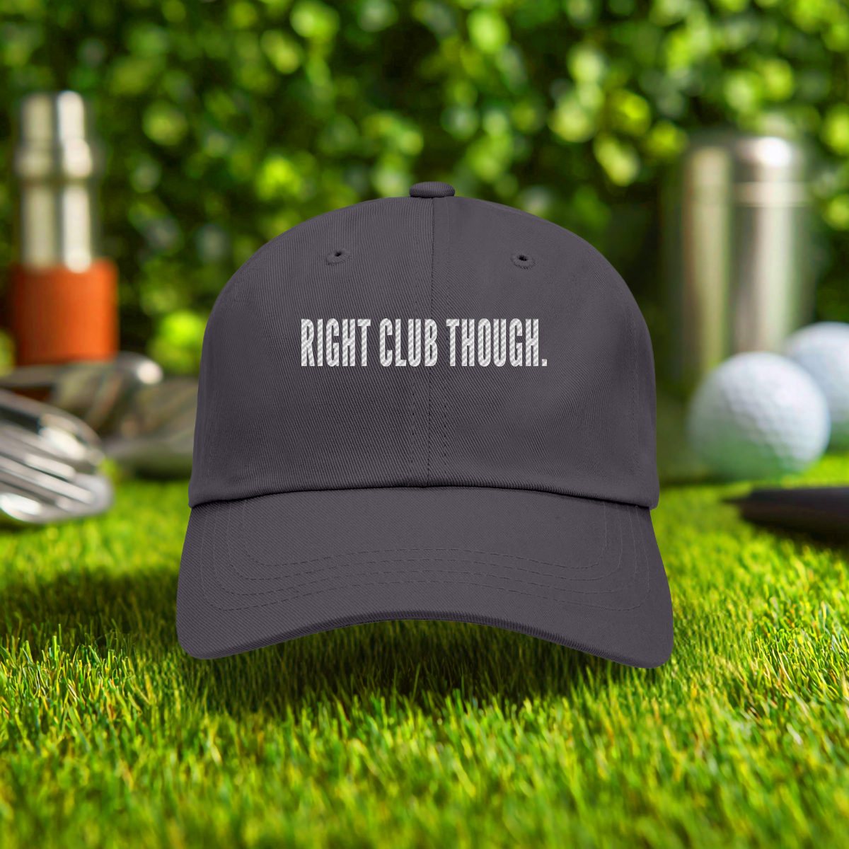 Right Club Though Embroidered Hat