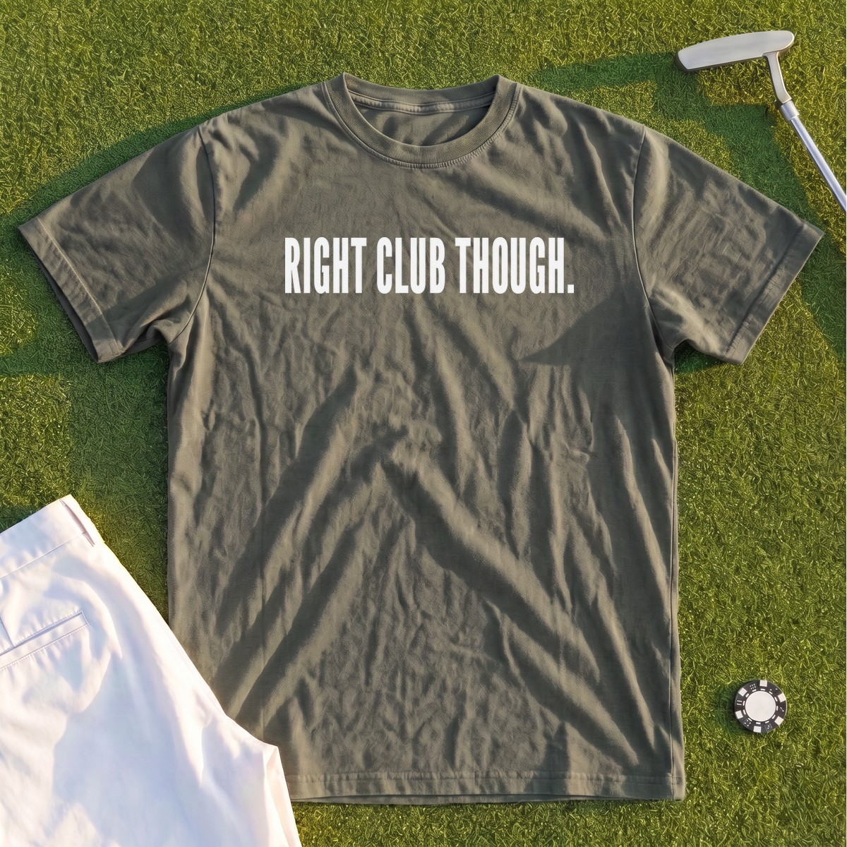 RIGHT CLUB THOUGH Premium Tee