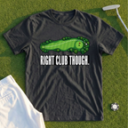 Right Club Though Pin High Tee