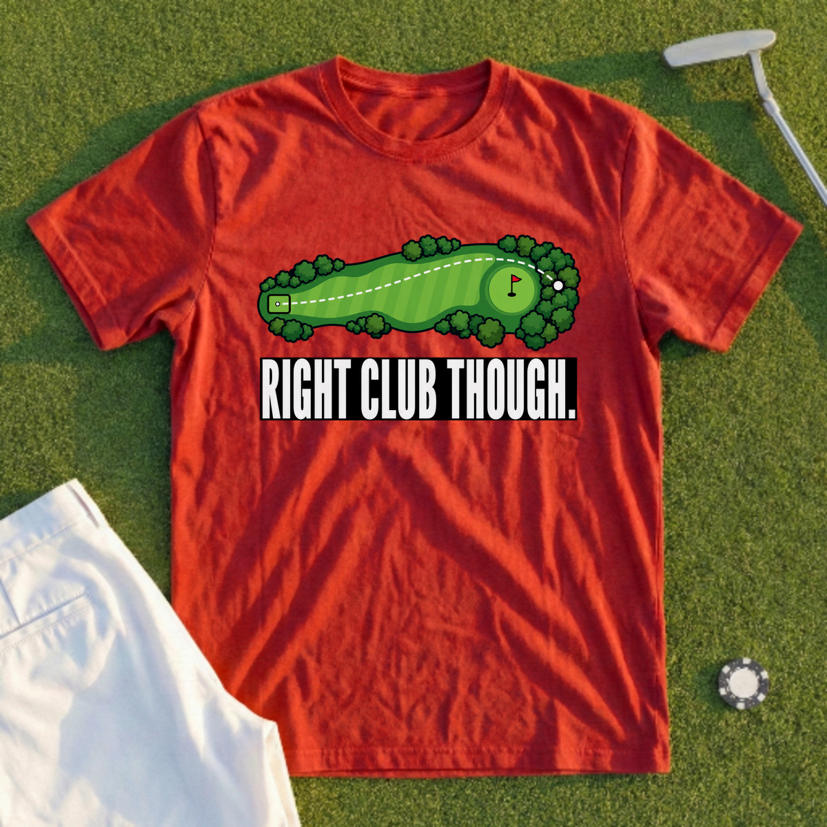 Right Club Though Pin High Tee