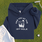 See You At The 19th Hole Hoodie